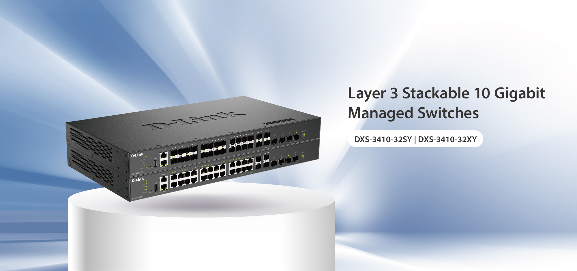 DXS-3410 Series L3 Stackable Switches